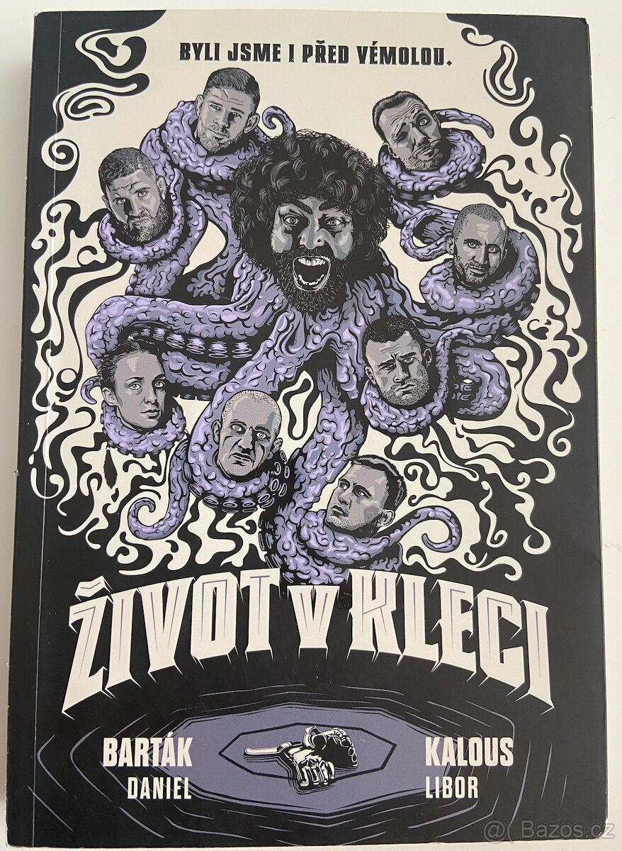 Život v kleci - Daniel Barták a Libor Kalous