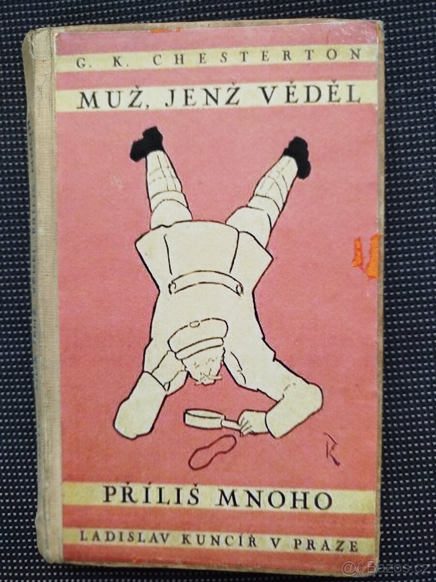 G.K.Chesterton - Muž, jenž věděl příliš mnoho, pevná vazba