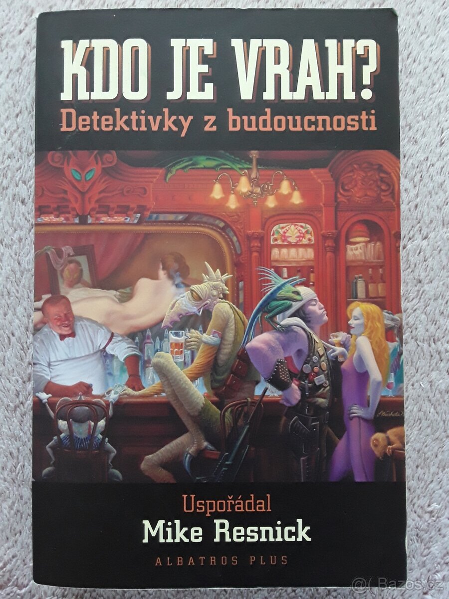 Kniha Kdo je vrah? (Mike Resnick)
