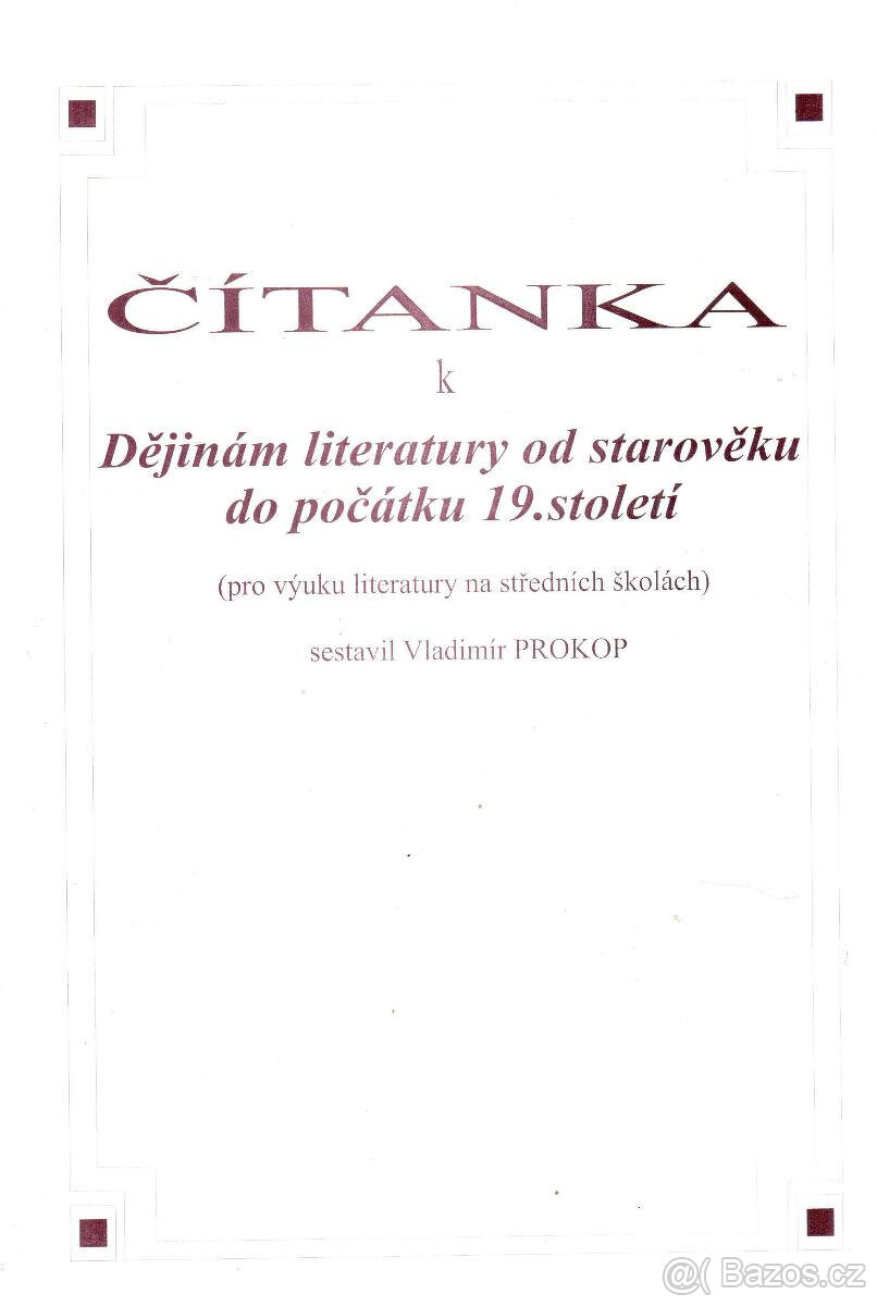 Čítanka k Dějinám literatury od starověku do počátku 19. st