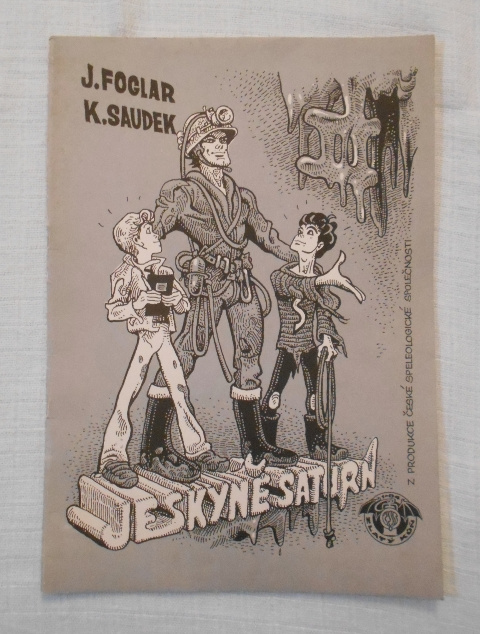 Jaroslav Foglar, Kája Saudek - Jeskyně Saturn - 1991