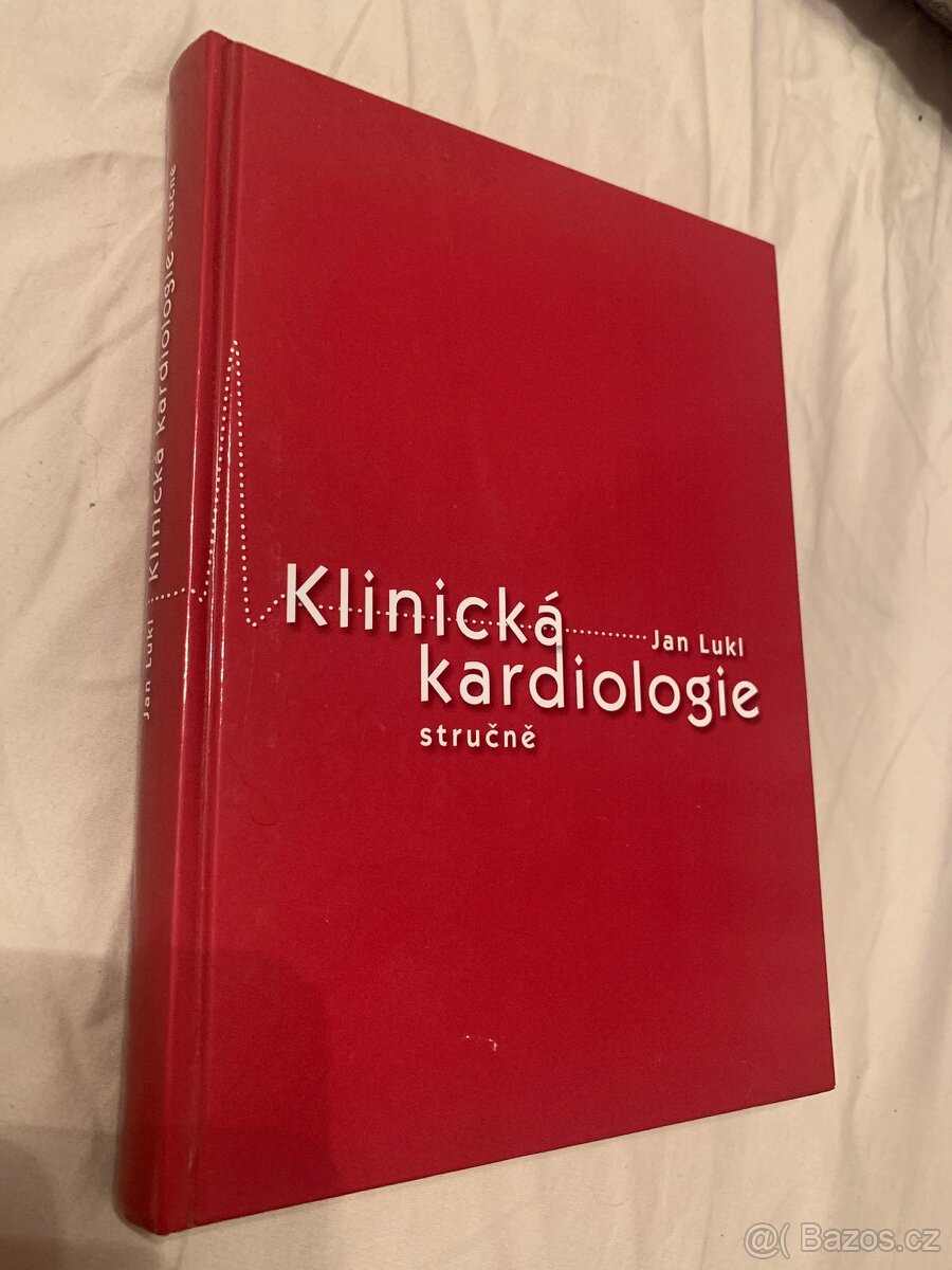 Klinická kardiologie stručně Jan Lukl