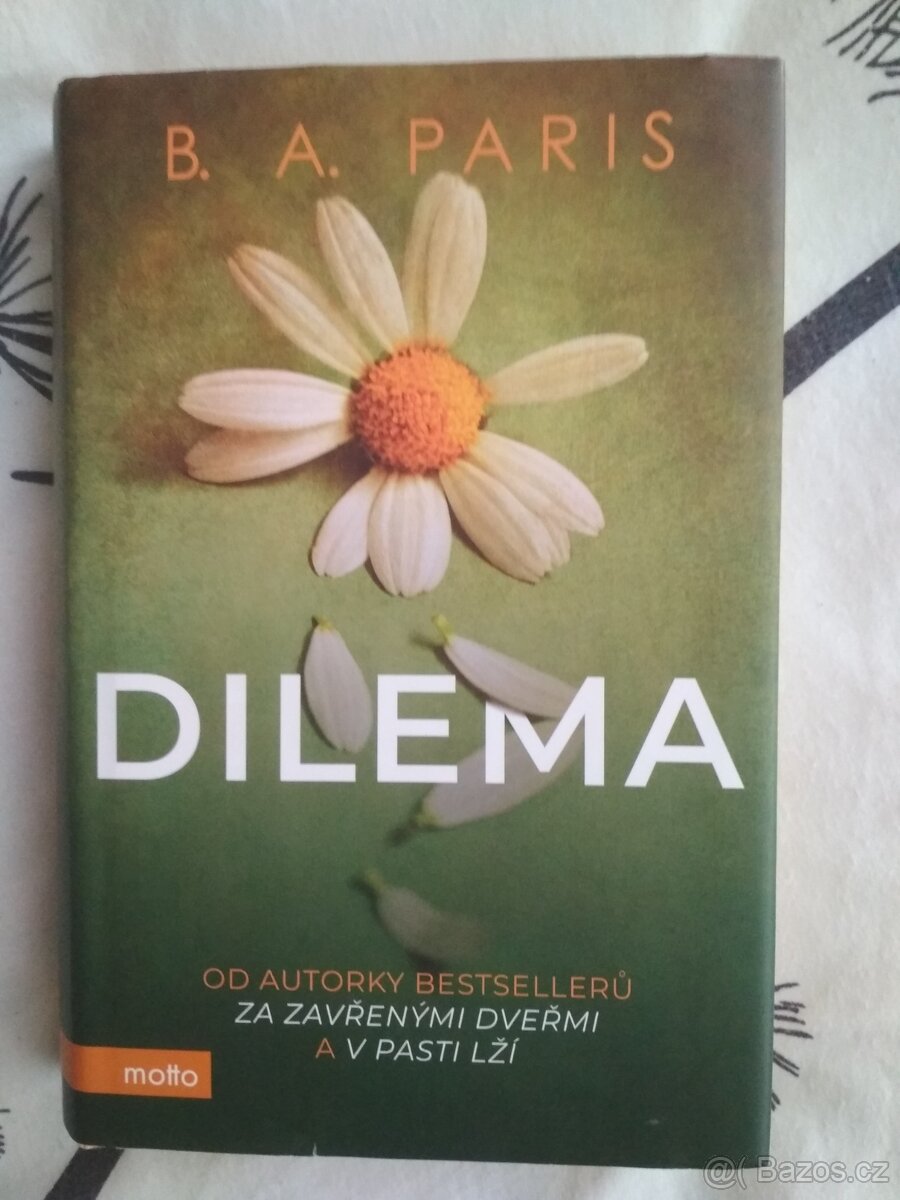 Dilema, B.A. Paris