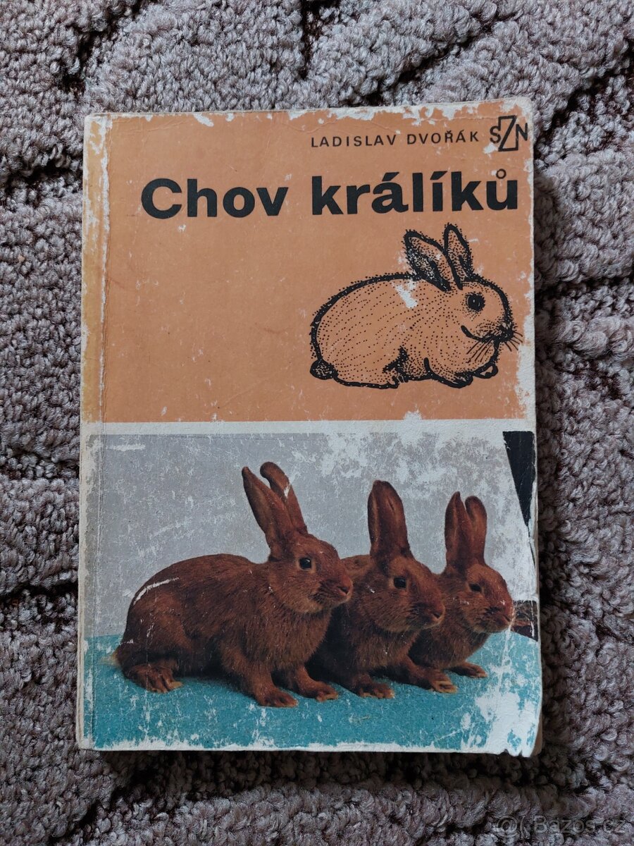 Chov králíků - Ladislav Dvořák