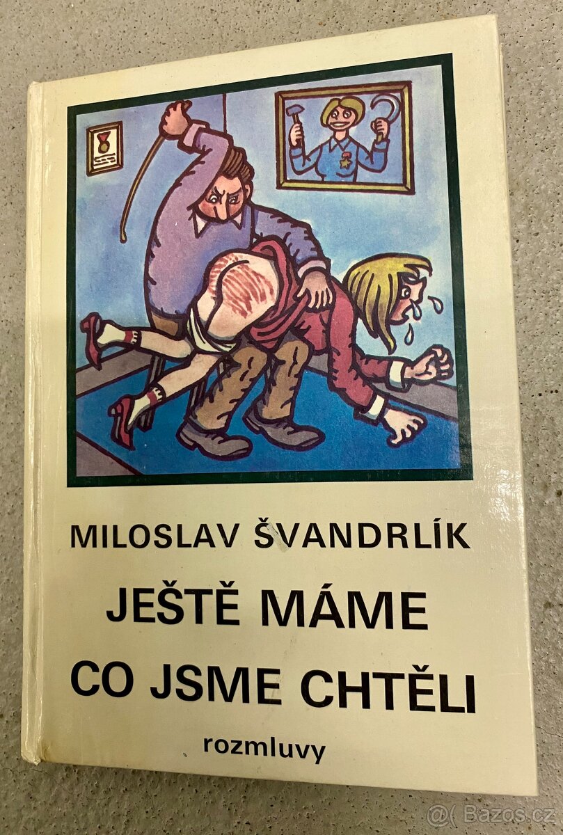 Miloslav Švandrlík - Ještě máme co jsme chtěli