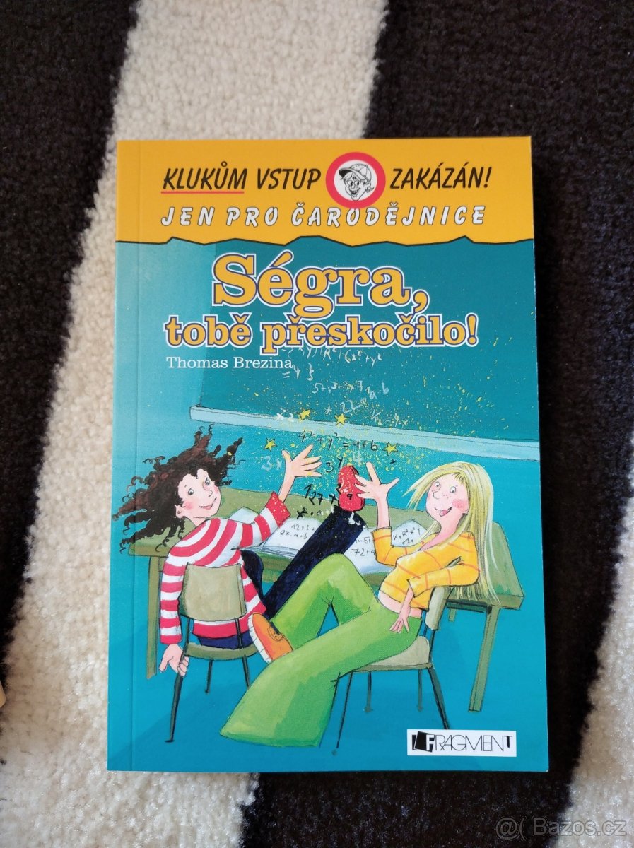 Kniha Ségra, tobě přeskočilo - Thomas Brezina