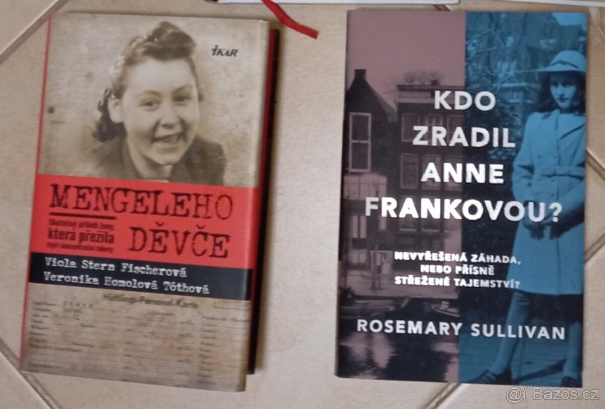 Mengeleho děvče a Kdo zradil Anne Frankovou