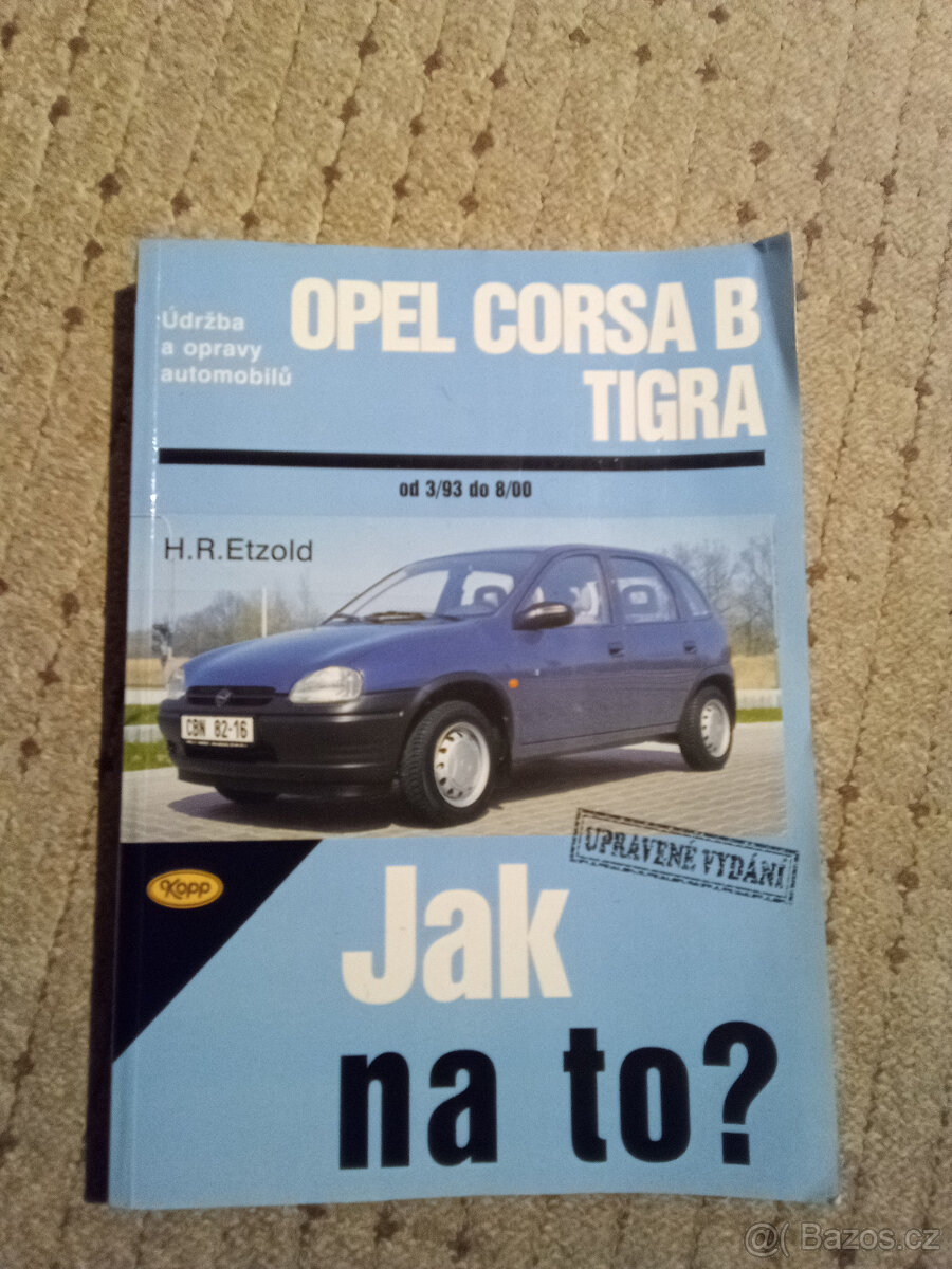 Prodám knihu Jak na to? Opel Corsa B/Tigra
