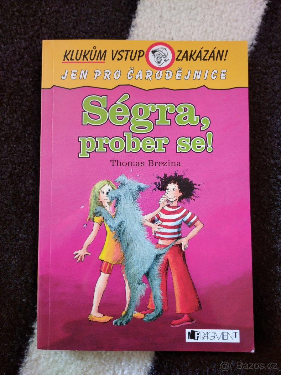 Kniha Ségra, prober se - Thomas Brezina