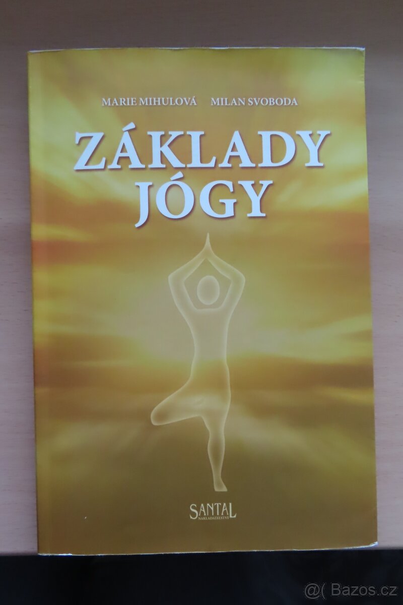 Základy jógy Marie Mihulová