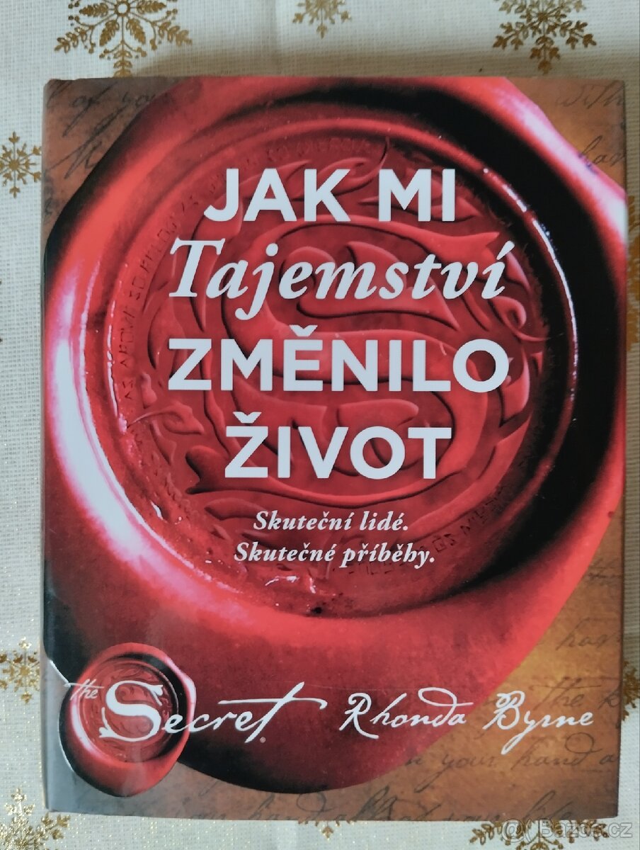 JAK  MI  TAJEMSTVÍ  ZMĚNILO ŽIVOT
