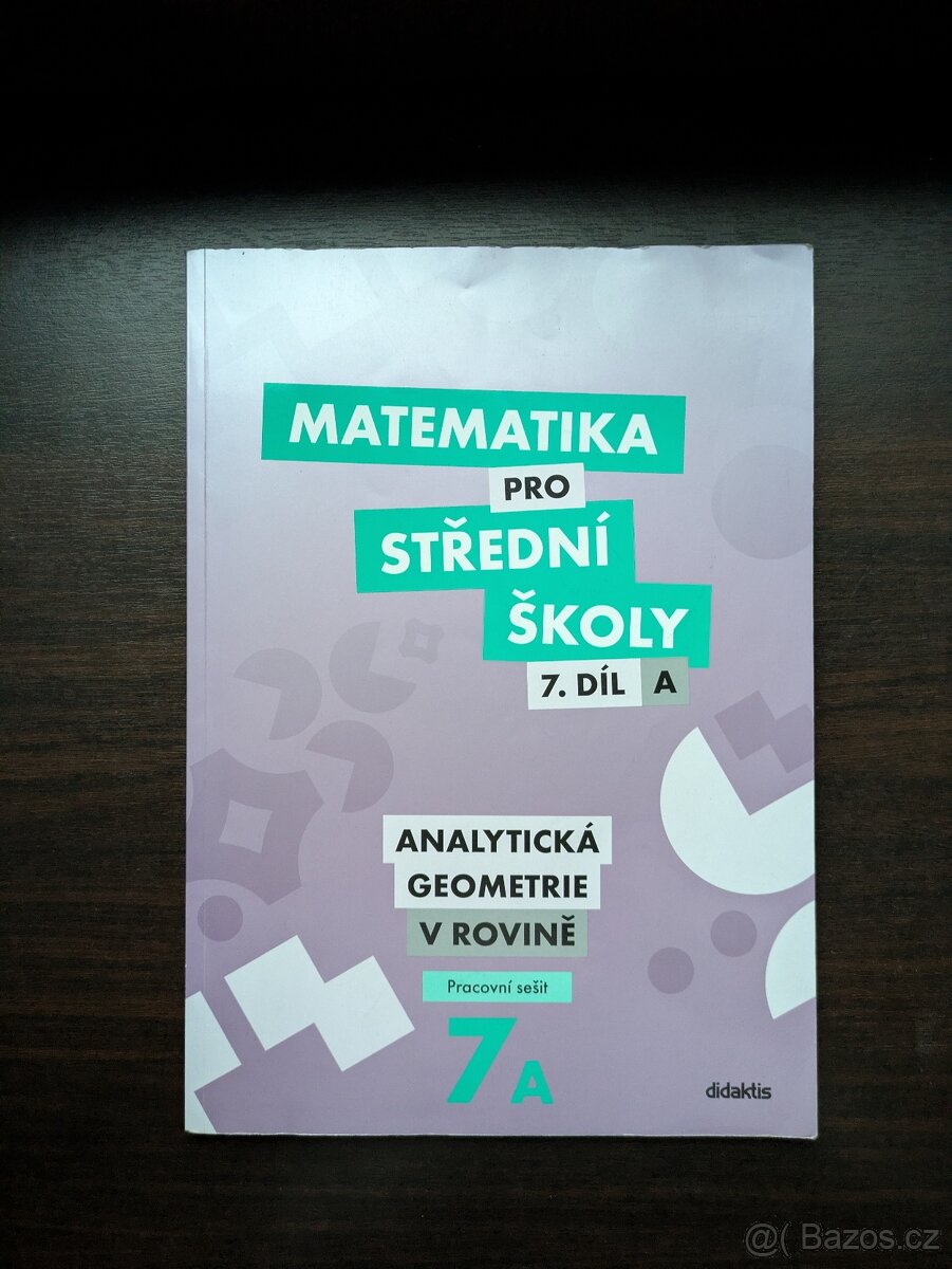 Matematika pro střední školy 7. díl A