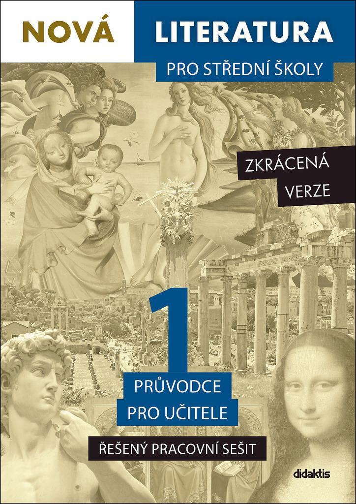 Nová literatura 1 pro SŠ: průvodce pro učitele - řešený PS