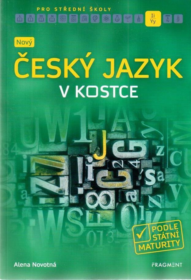 Nový český jazyk v kostce pro střední školy