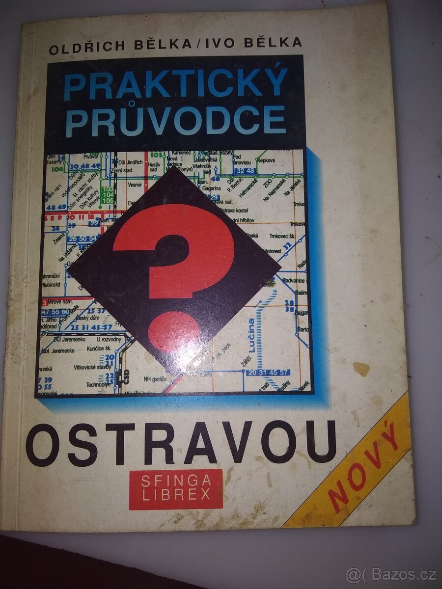 PRAKTICKÝ PRŮVODCE OSTRAVOU