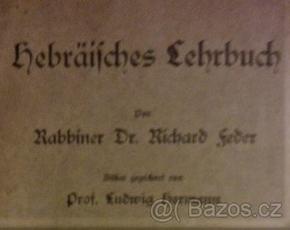 Dr.Richard Feder Učebnice hebrejštiny Hebräisches Lehrbuch