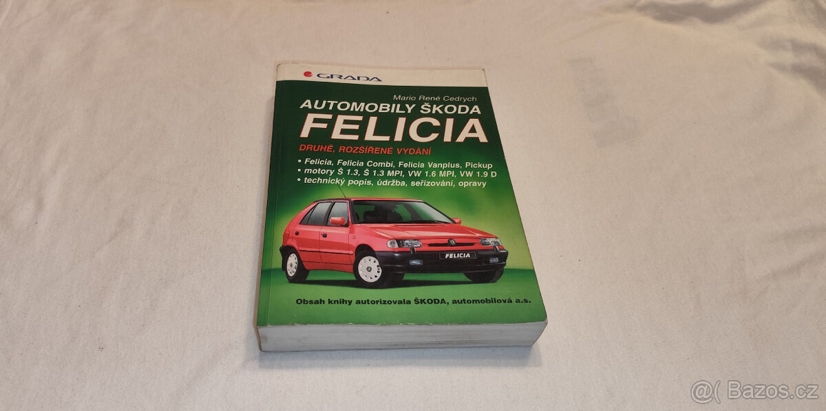 Škoda FELICIA - opravy , údržba a popis - manuál