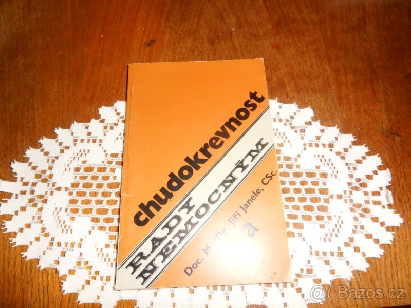 Chudokrevnost - Doc. Mudr. Jiři Janele ,CSc