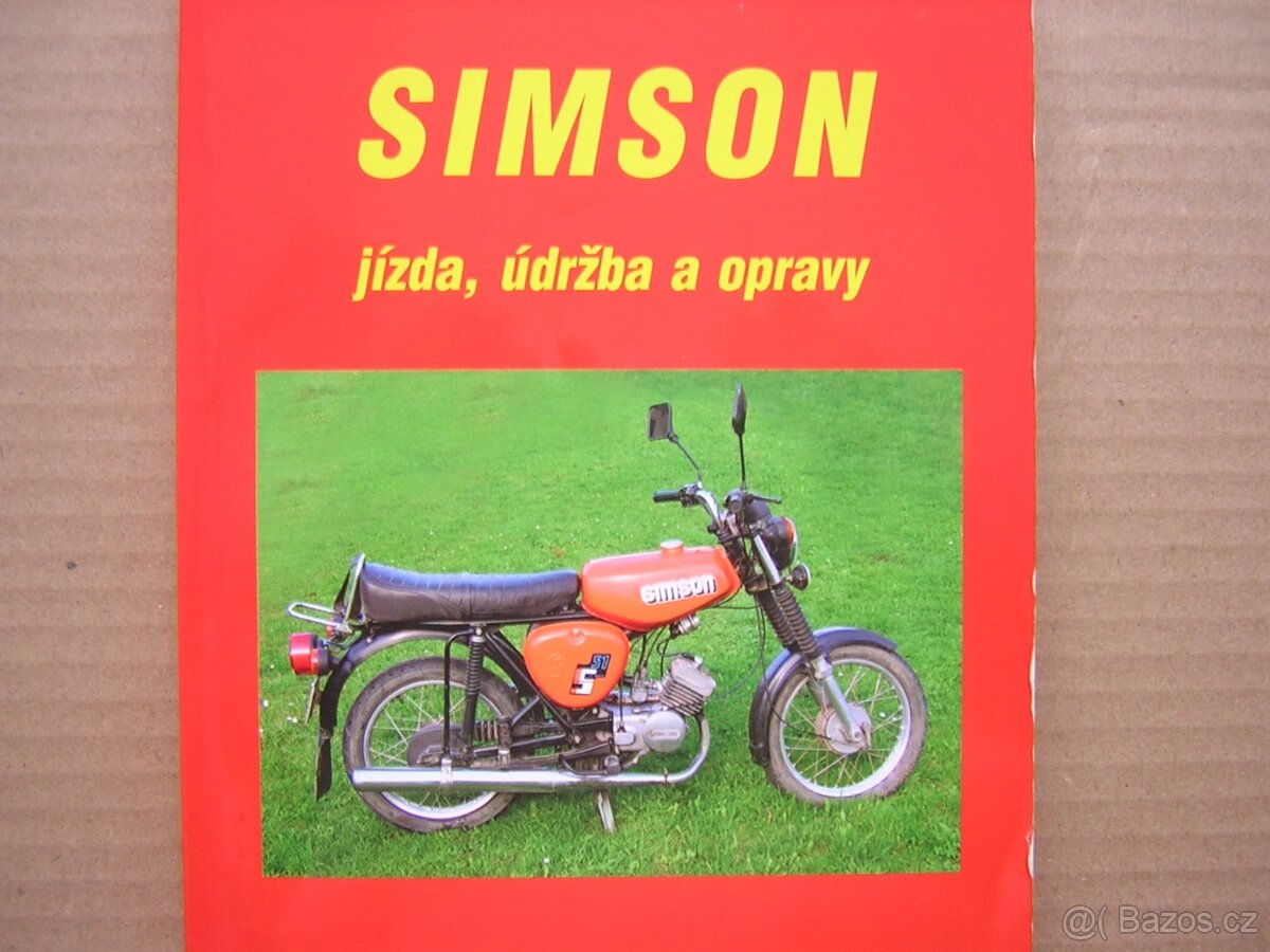 SIMSON - JÍZDA , ÚDRŽBA A OPRAVY - KNIHA