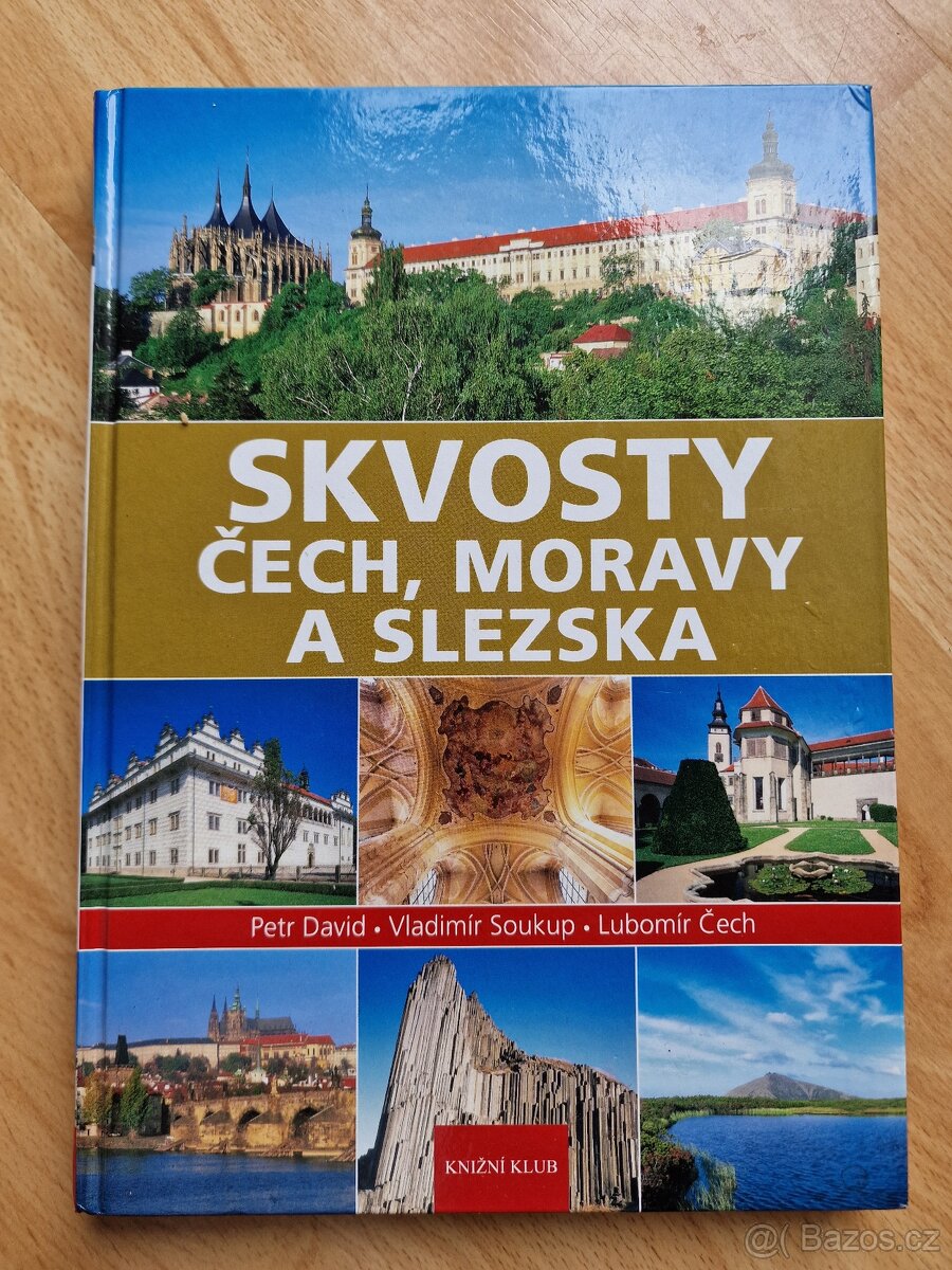Kniha o cestování po ČR. Skvosty Čech