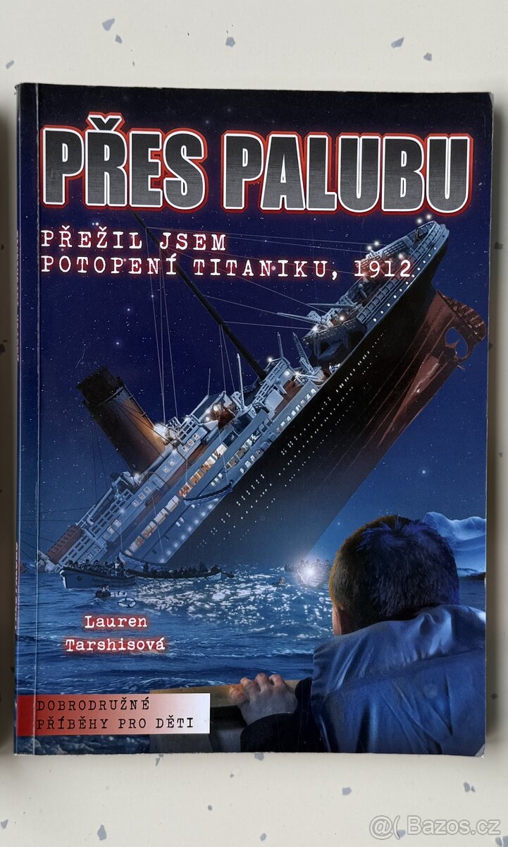 Naučn8 kniha pro děti Přes palubu