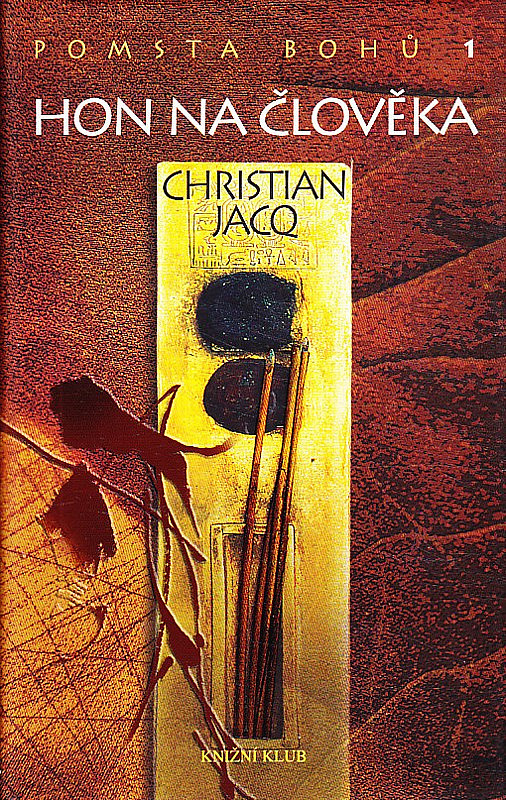Christian Jacq - Hon na člověka