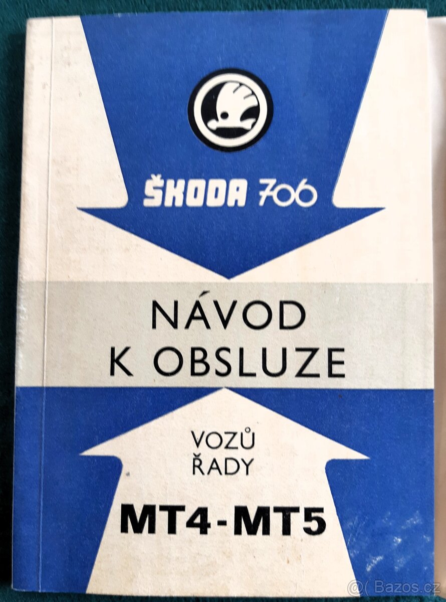 ŠKODA 706 - Návod k obsluze voz řady MT 4 a MT 5
