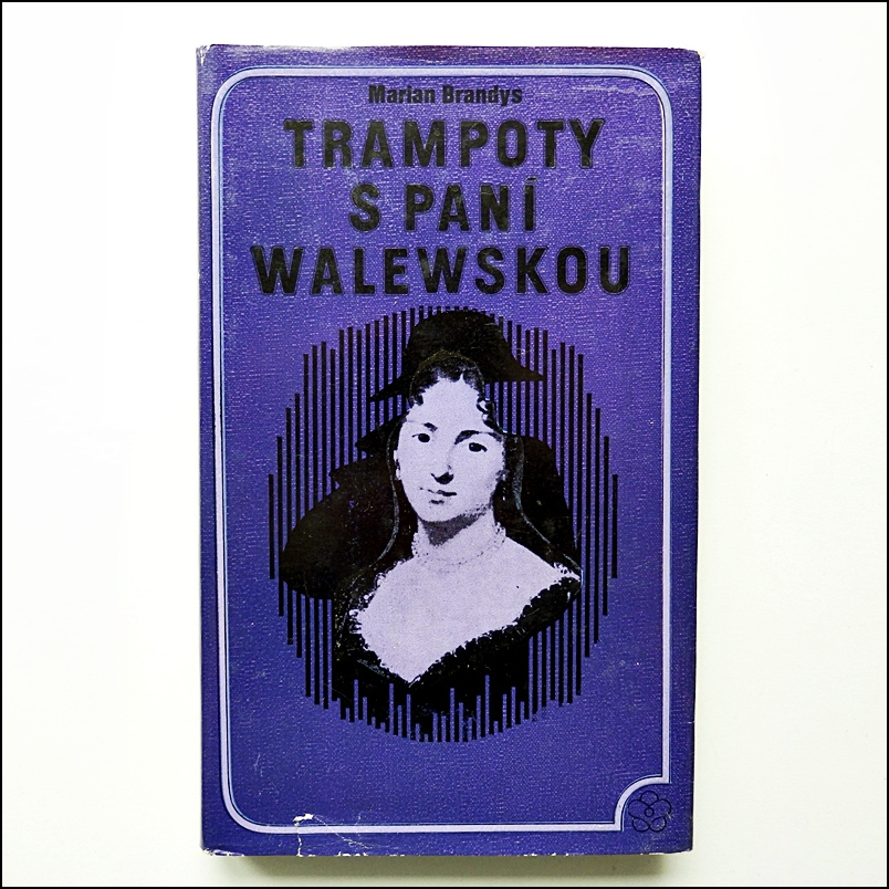Trampoty s paní Walewskou