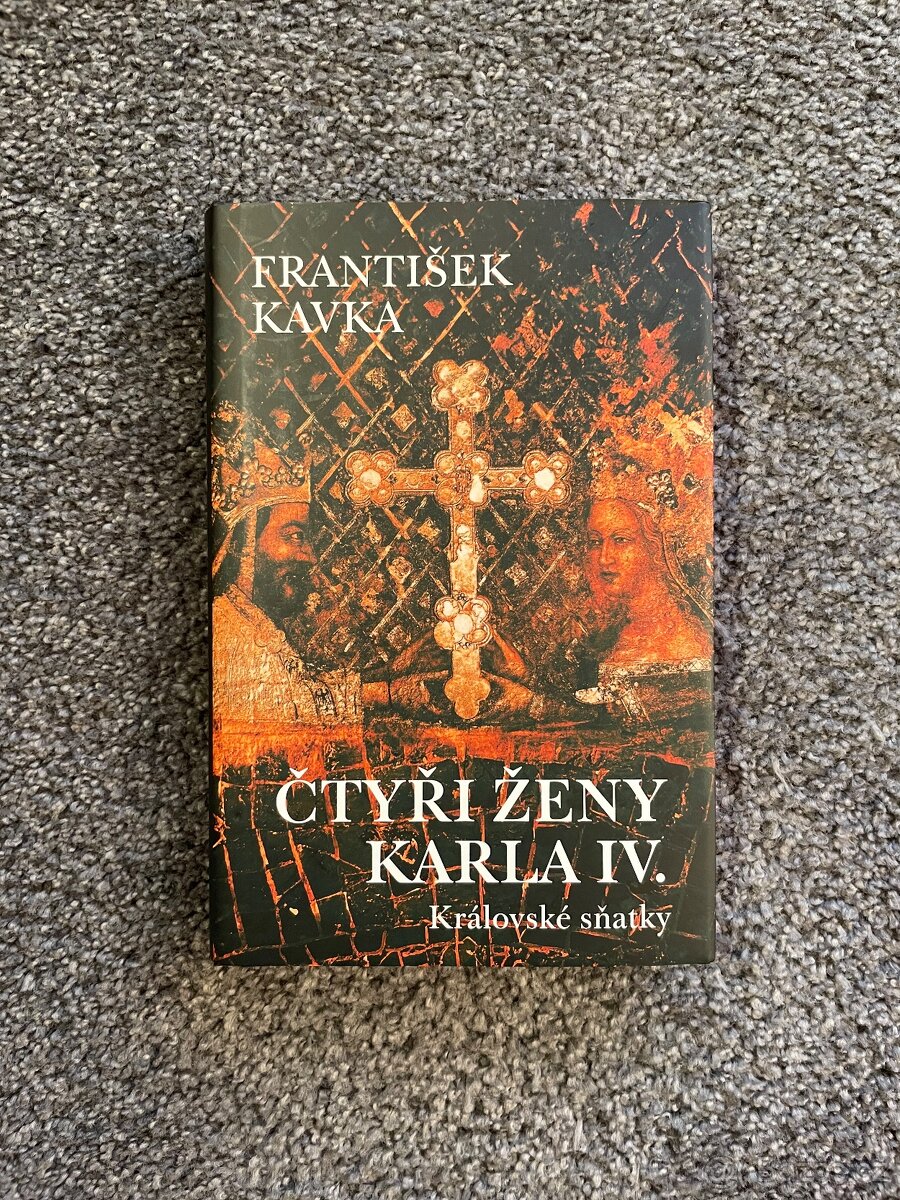 Čtyři ženy Karla IV. - František Kavka