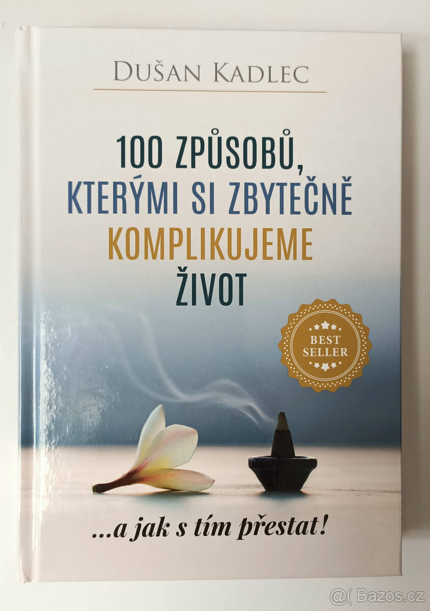 100 způsobů, kterými si zbytečně komplikujeme život