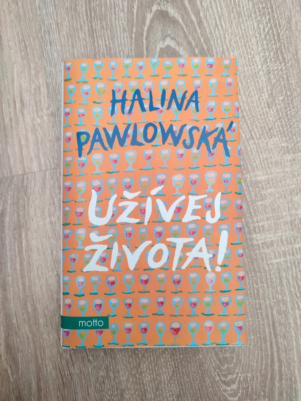 Halina Pawlowská- Užívej života