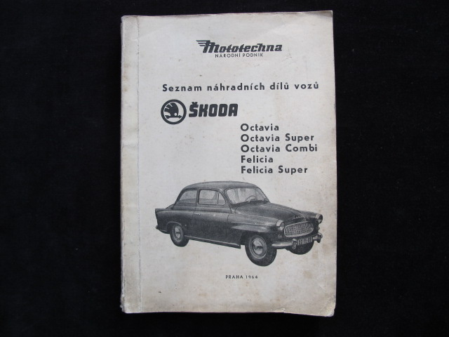 Škoda Octavia a Felicia Seznam náhradních dílú 1964