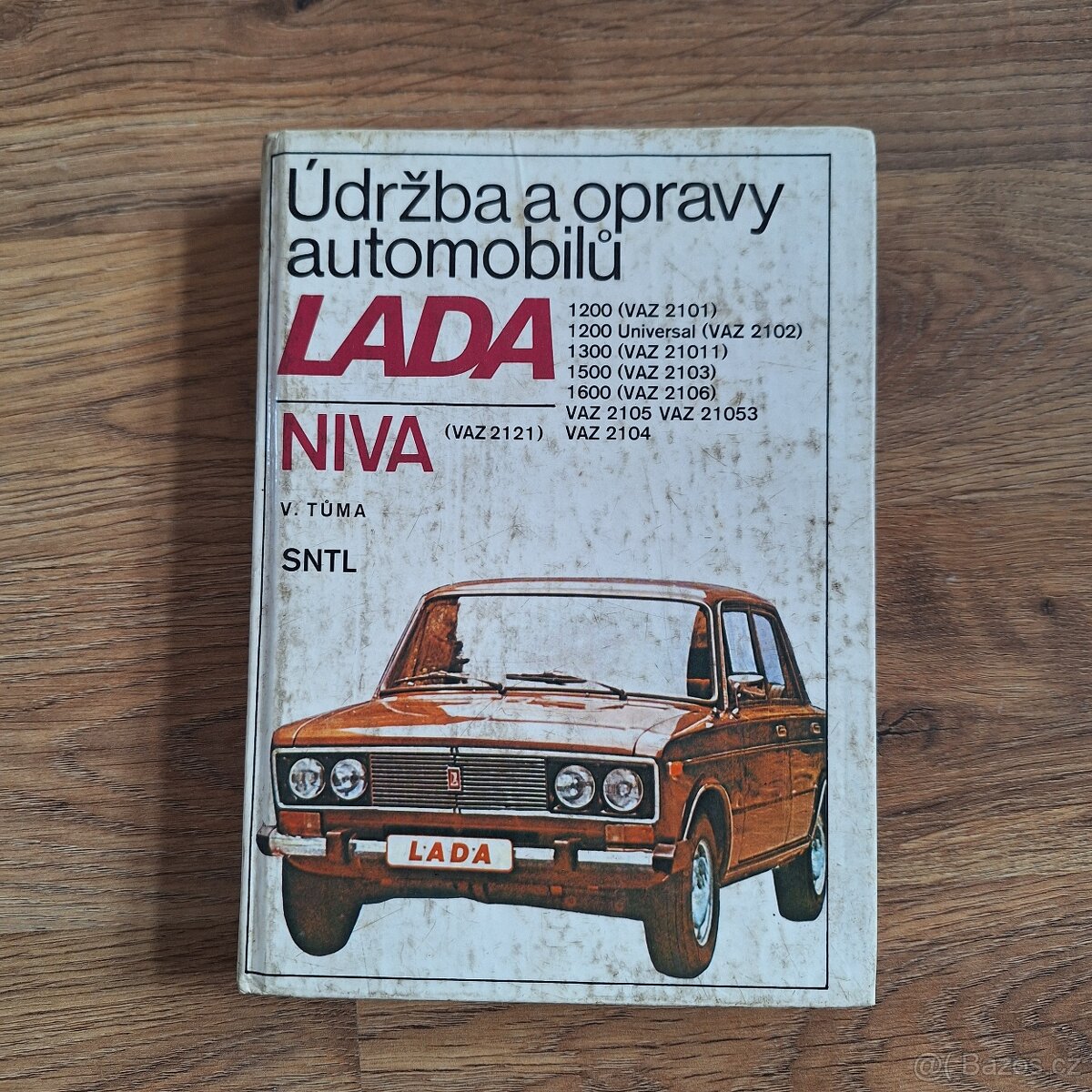 Údržba a opravy automobilů LADA - V.Tůma