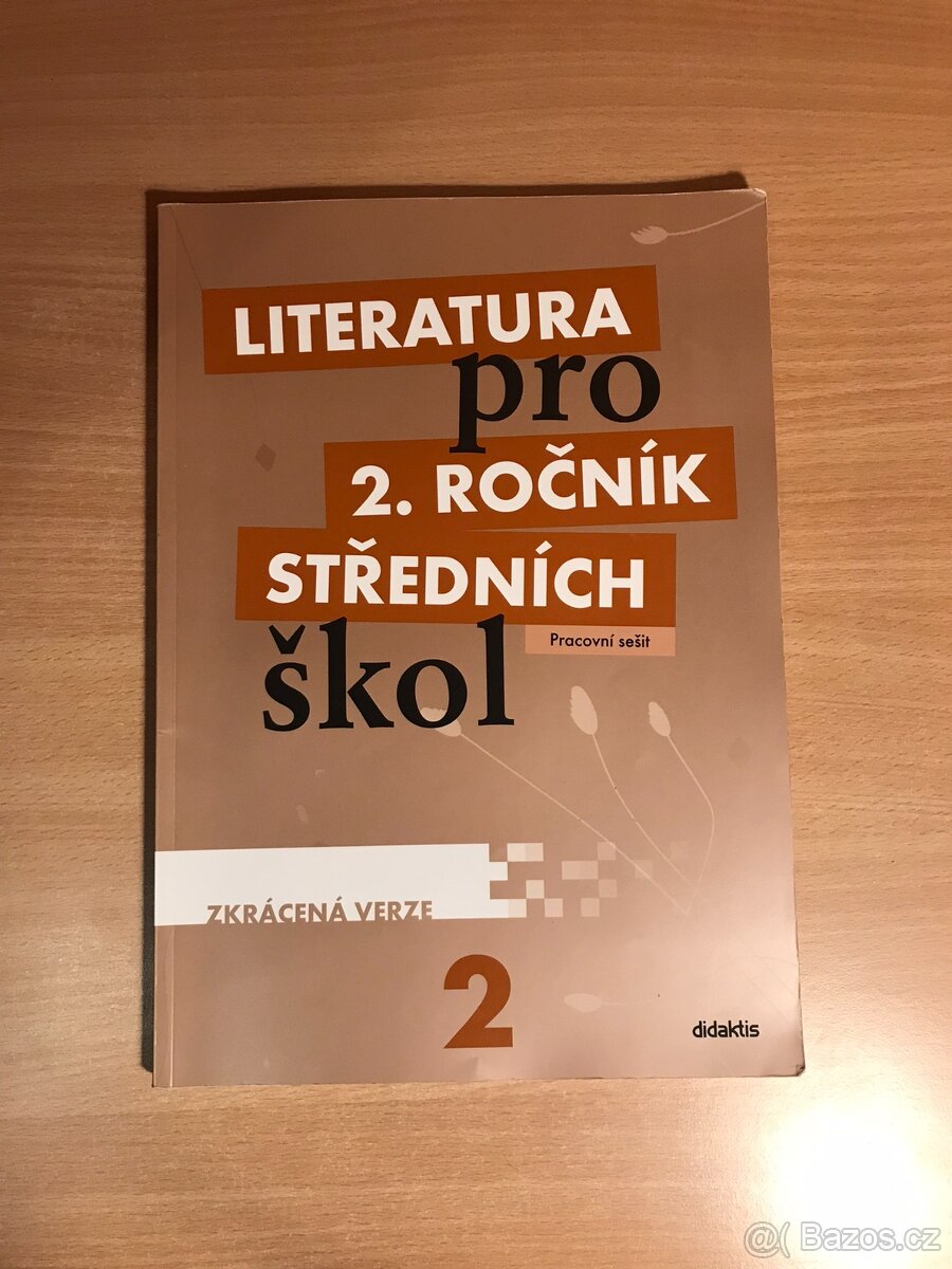 Literatura pro 2. ročník SŠ (didaktis) - pracovní sešit