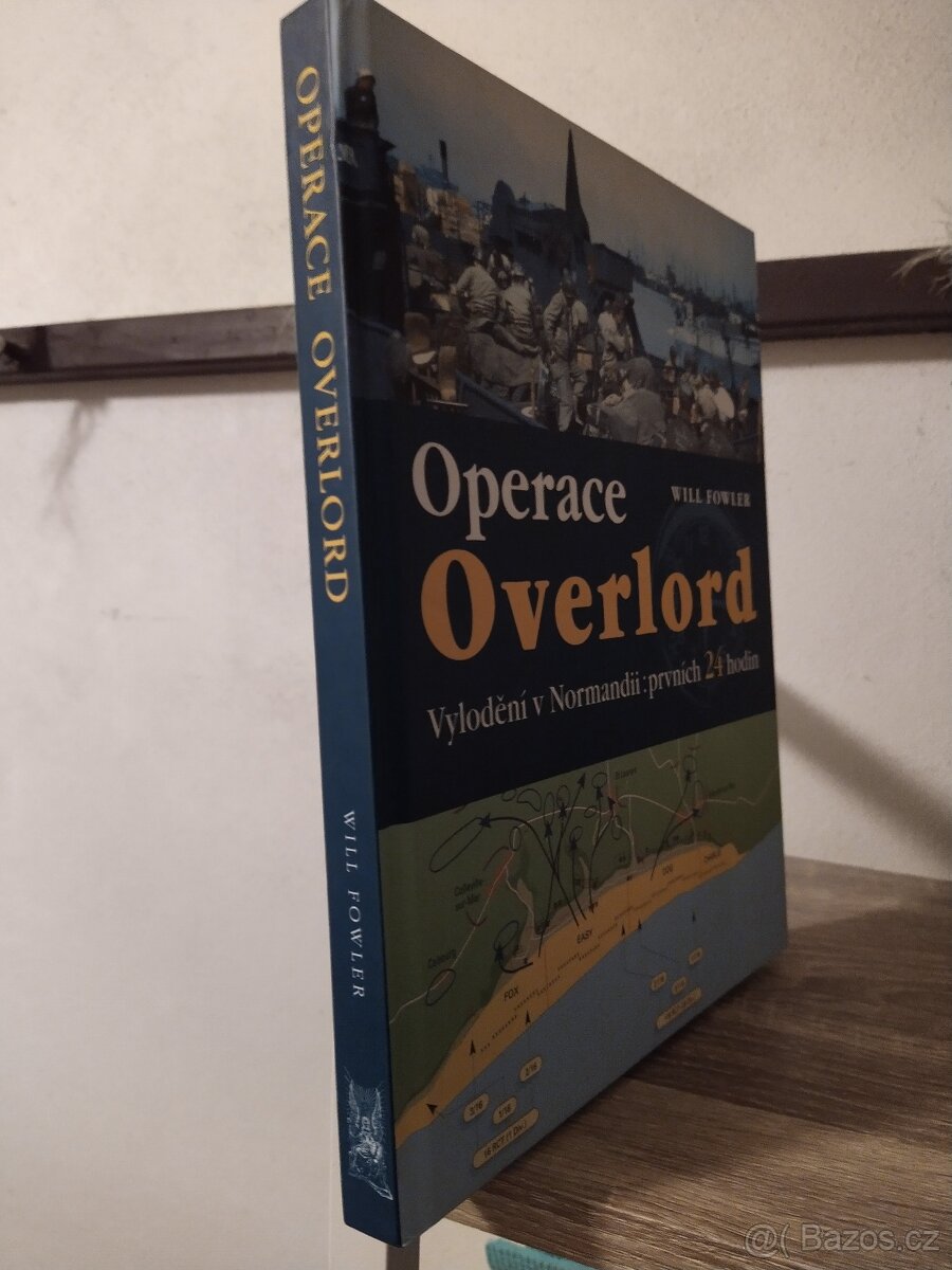 Operace Overlord - Will Fowler