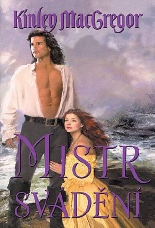 Kinley MacGregor - MISTR SVÁDĚNÍ