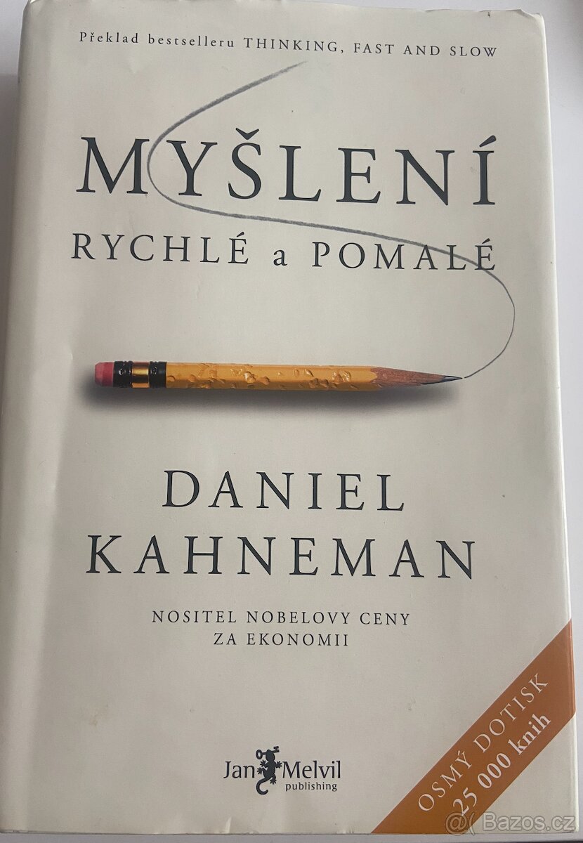 Myšlení rychlé a pomalé - Daniel Kahneman