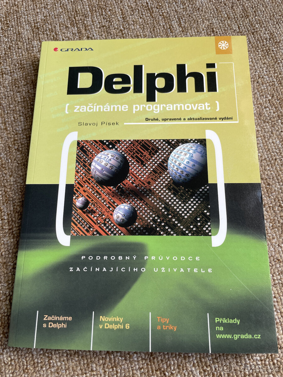 Slavoj Písek: Delphi - začínáme programovat (Grada)
