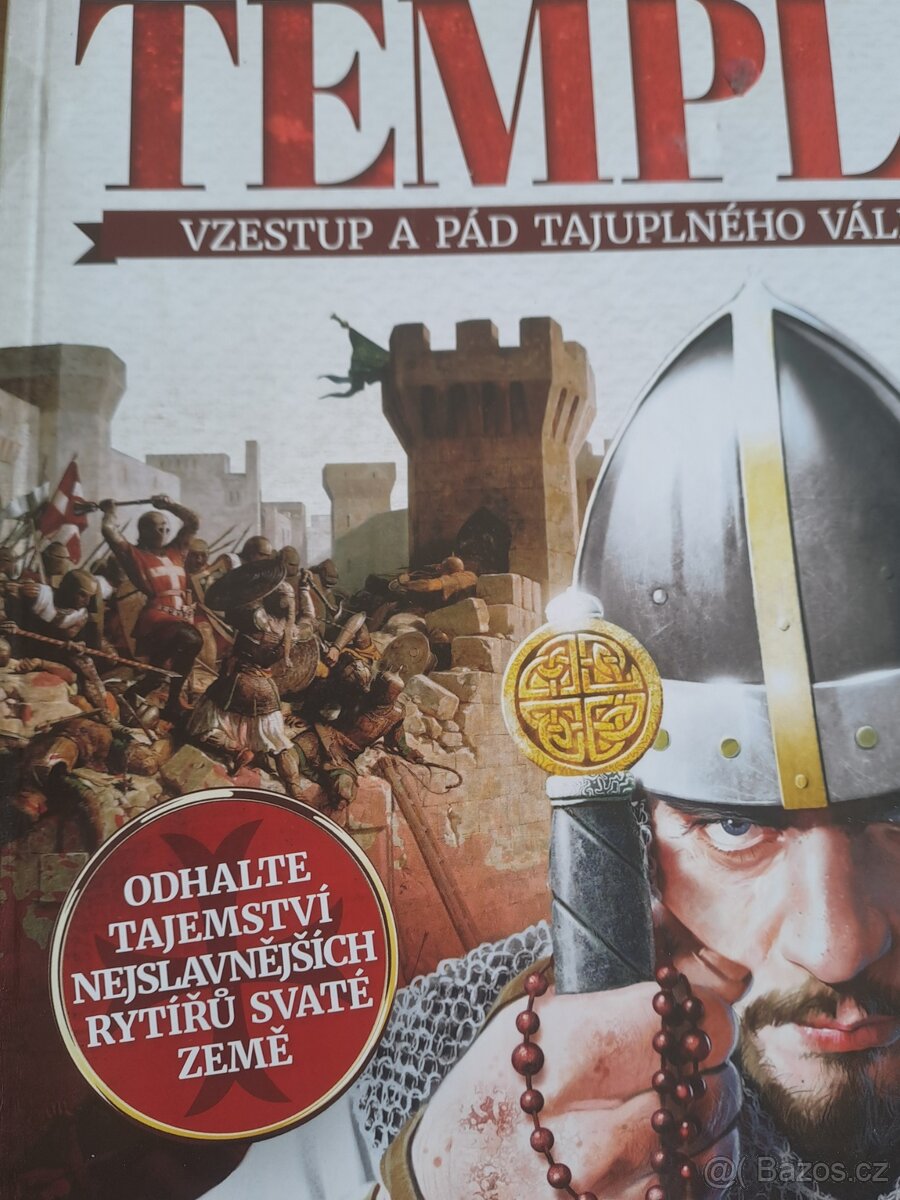 Templari. Tajemství rytířů svaté země.