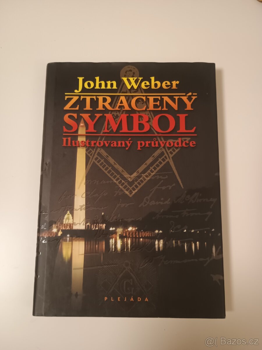 Kniha - Ztracený symbol, John Weber