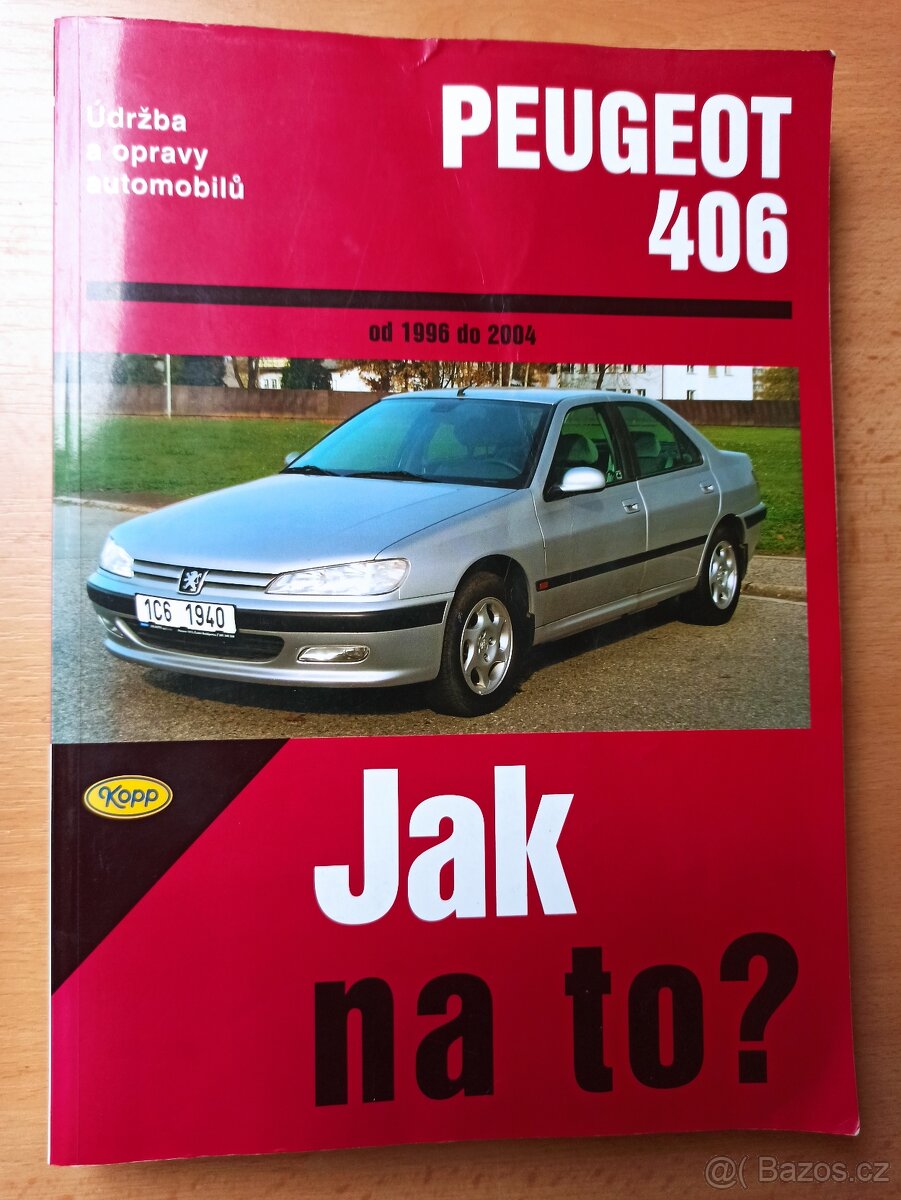Jak na to? Peugeot 406