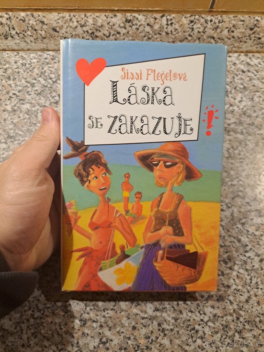 Láska se zakazuje - Sissi Flegelová