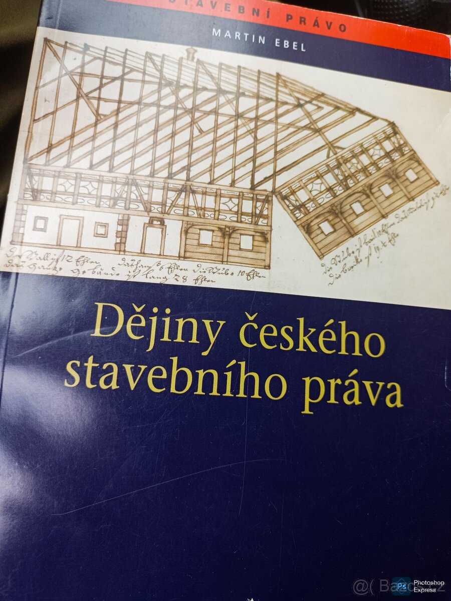 Kniha DĚJINY ČESKÉHO STAVEBNÍHO PRÁVA Marin Ebel cena 599 Kč