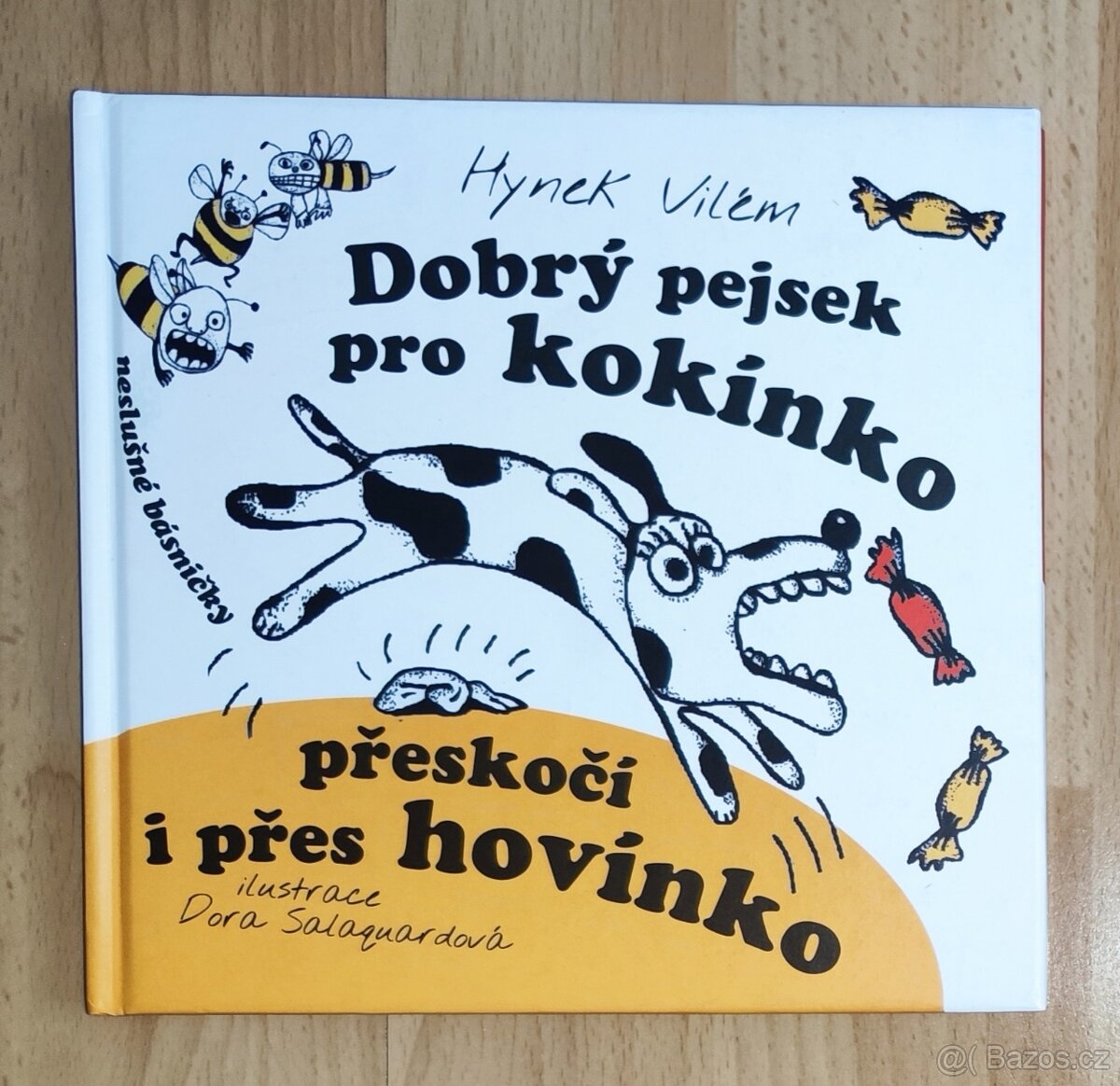 Kniha Dobrý pejsek pro kokínko přeskočí i přes hovínko