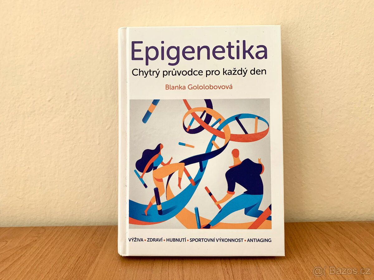 Blanka Gololobová, EPIGENETIKA