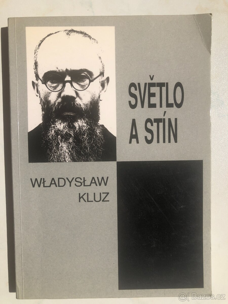 Władysław Kluz: Světlo a stín, Maxmilián Maria Kolbe Osvětim