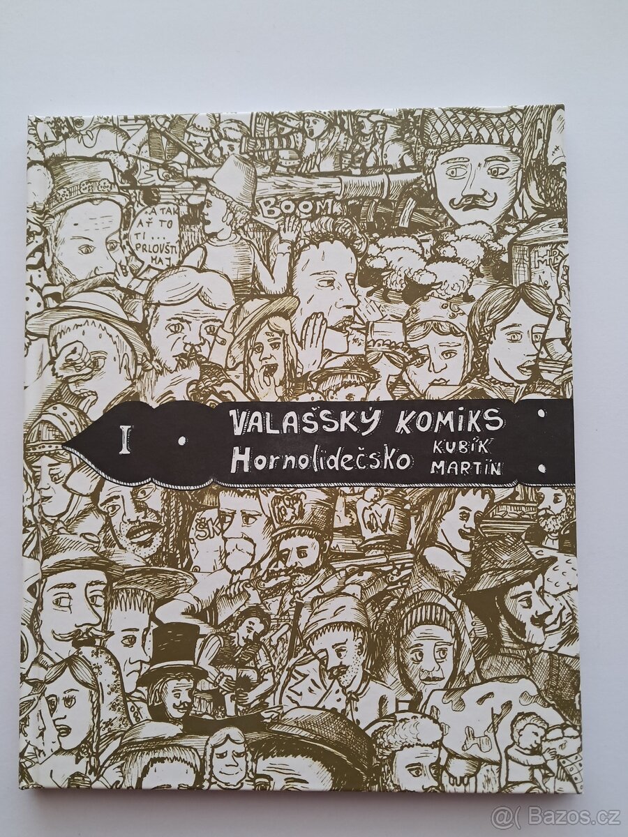 Valašský komiks: Hornolidečsko - Martin Kubík