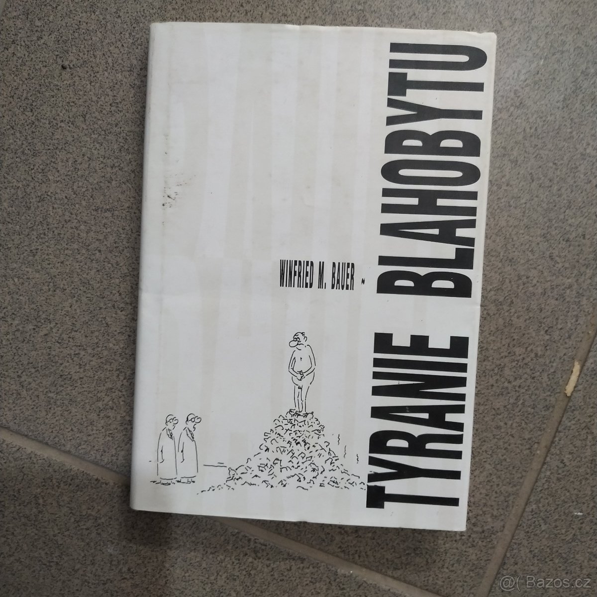 Tyranie blahobytu