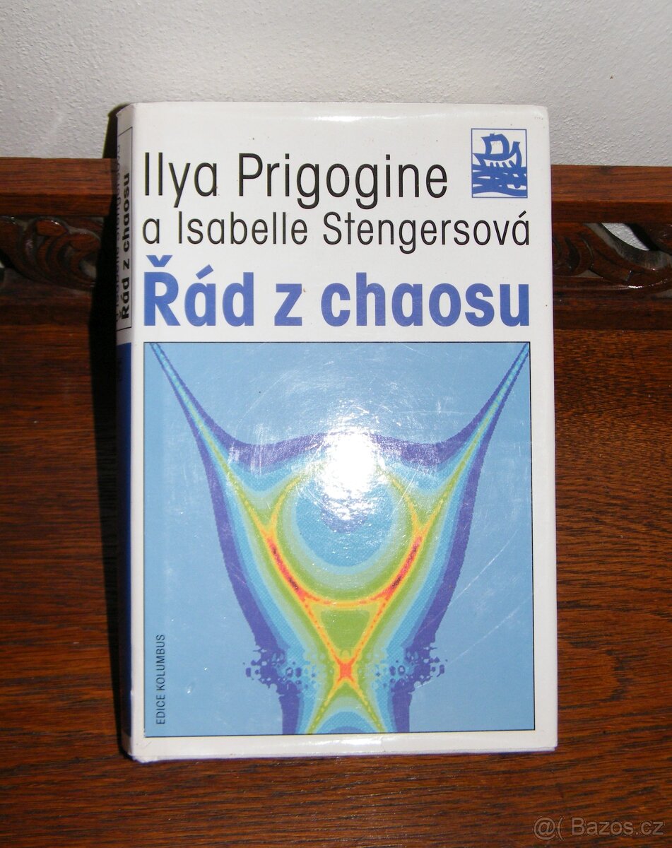 Řád z chaosu: Nový dialog člověka s přírodou