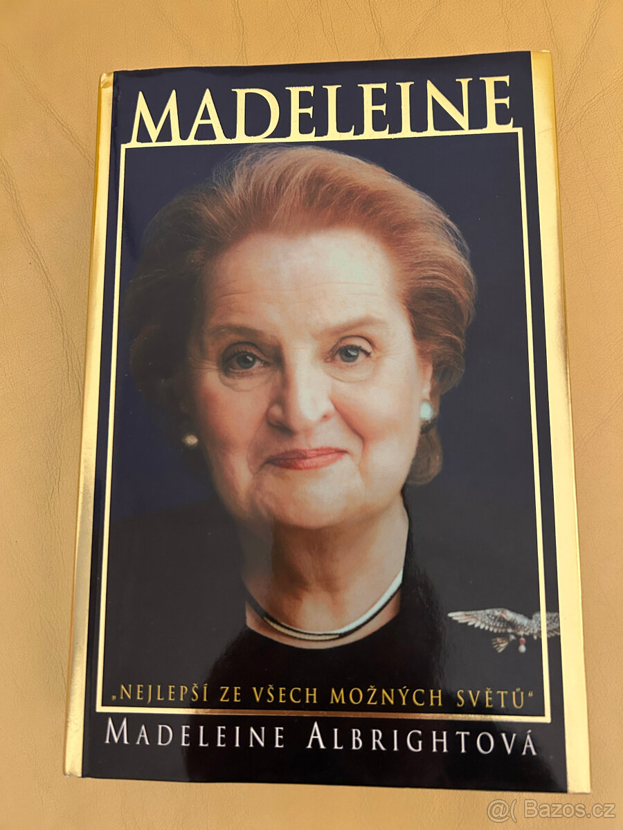 Madeleine "nejlepší ze všech možných světů"